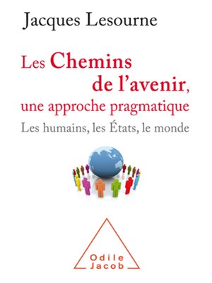 cover image of Les Chemins de l'avenir, une approche pragmatique